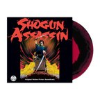 Shogun Assassin - Original Motion Picture Soundtrack LP